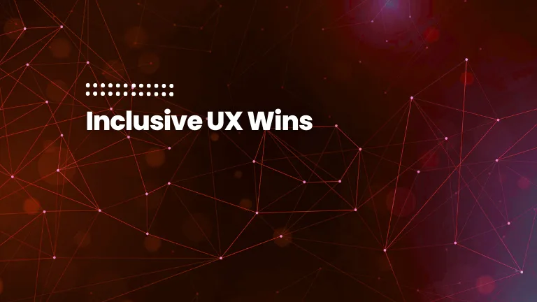 Inclusive UX Wins featured image of the blog post: Elevate User Experience with Inclusive Design