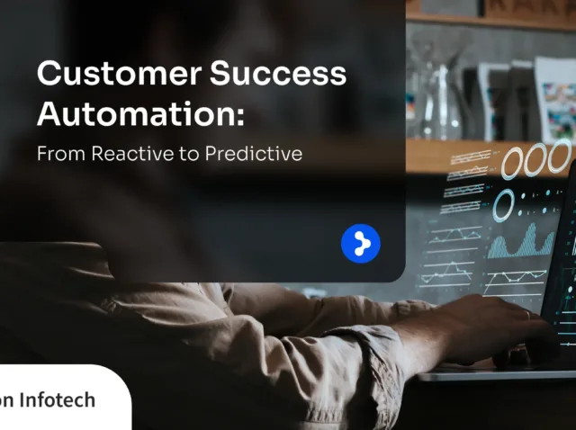 Customer Success Automation_ From Reactive to Predictive