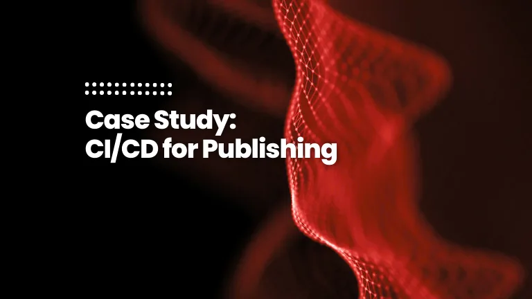 Feature image for case study: CI/CD in Practice in Publishing Industry