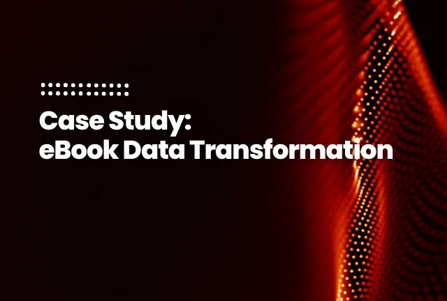 Feature image for case study: eBook publisher data transformation