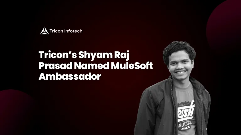 Feature image for blog post: Tricon’s Shyam Raj Prasad Named MuleSoft Ambassador