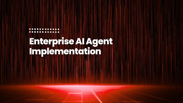 featured image of the blog post: Enterprise AI Agent Implementation