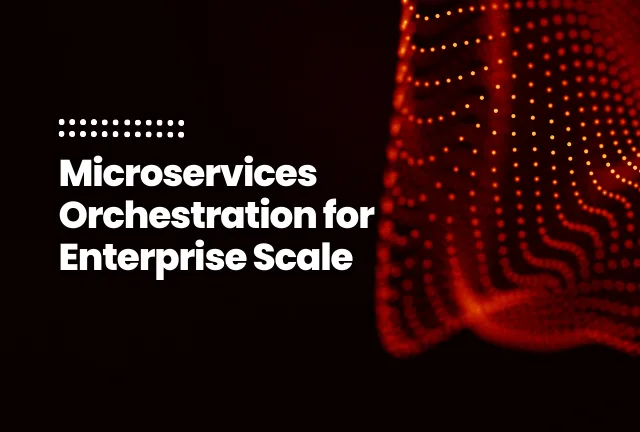 Microservices Orchestration for Enterprise Scale Study_ Enabling Open Access