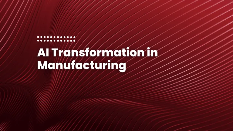 featured image of the blog post: AI Transformation in Manufacturing