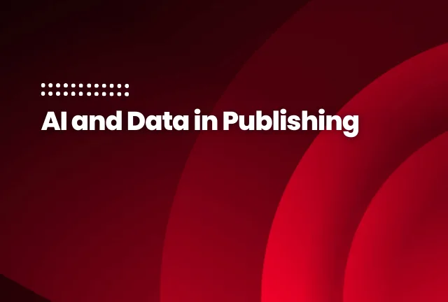 featured image of the blog post: AI and Data in Publishing