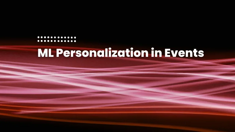 featured image of the blog post: ML Personalization for Events