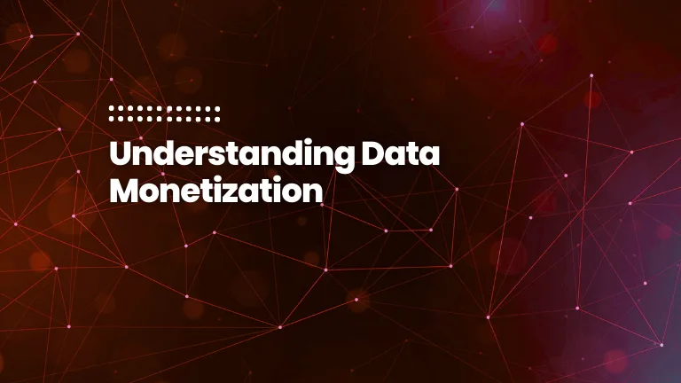 featured image of the blog post: Understanding Data Monetization